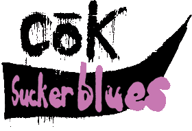 CoK Sucker Blues